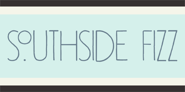 Southside Fizz 英文字体