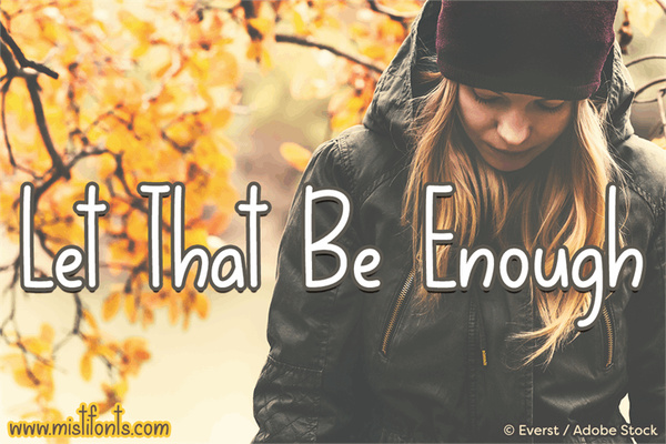 “Let That Be Enough”英文字体