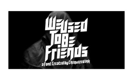 We Used To Be Friends 英文字体