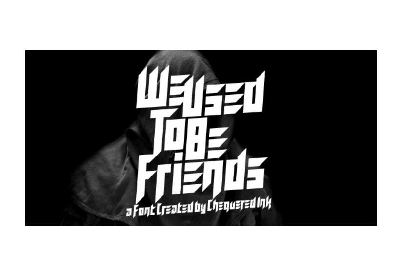We Used To Be Friends 英文字体